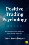 Positive Harriman House Publishing Positive Trading Psychology