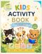 Kids Activity Book: 6-in-1 Fun Learning Activities Including Tracing, Missing Number, Matching & More for Kids Ages 3–6