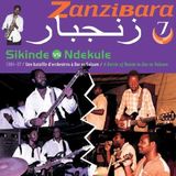 Sonic Rendezvous Buda Musique Various Artists - Zanzibara 7: Sikinde Vs Ndekule:A Battle Of Bands (CD)