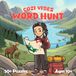 Cozi Vibes Great Canadian Word Hunt: Jeux de mots à la recherche de mots pour les 10 ans et plus