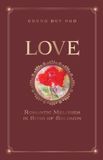 Love: Romantic Melodies In Song of Solomon Paperback