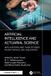 Artificial Chapman & Hall/Crc Artificial Intelligence and Actuarial Science: Applications and Case Studies from Finance and Insurance Paperback