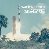 Sonic Rendezvous Walter Broes And The Mercenaries - Movin' Up (CD)