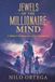 Jewels of the Millionaire Mind: A Father’s Wisdom for a New Generation