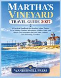 Martha’s Vineyard Travel Guide 2027
