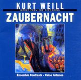 Outhere Capriccio Ensemble Contrast, Celso Antunes - Weill: Zaubernacht (CD)
