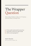 The Wrapper Question: How to Buy AI Software, Value an AI Company, and Know What It Actually Owns