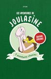 Les aventures de Joulasine – Les 7 histoires réunies !