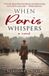 When Brother Mockingbird When Paris Whispers Paperback