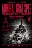 Admiral Graf Spee Pocket Battleship, Commerce Raiding, River Plate, Scuttling & Naval Strategy