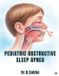 Pediatric Libri GmbH Pediatric Obstructive Sleep Apnea Paperback
