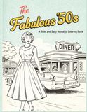 The Fabulous '50s: A Bold and Easy Nostalgia Coloring Book for Seniors