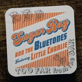 Proper S&D Consignment Sugar Ray & The Bluetones Too Far From The Bar (Feat. Little Charlie)
