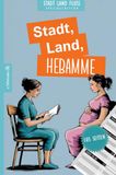 Stadt, Land, Hebamme - Spiel für Geburtshelferinnen rund um Schwangerschaft und ... Hebammenjob, Babynahrung und Elterngefühlen