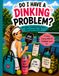 Do Pickleball Coloring Book: Do I Have a Dinking Problem?