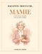 Raconte-moi ta vie, Mamie: Le livre de tes souvenirs, pour tes petits-enfants
