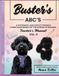 Buster's ABC's Teacher's Manual - Vol. 4: A Systematic and Explicit Phonics Curriculum Based off the Science of Reading