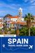 SPAIN TRAVEL GUIDE 2026