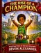The Rise Of A Champion