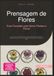 Prensagem de Flores: Guia Completo para Secar Plantas e Flores