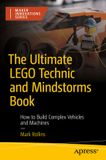 The Maker Innovations Series The Ultimate LEGO Technic Book