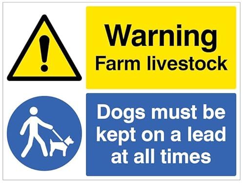 Caledonia Signs Warning Farm Animals Dogs Must Be Kept on a Leash (Semi-Rigid PVC Safety Sign)