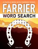Farrier Word Search: Farrier Related Terms Themed Puzzle Book