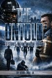 The UnTold: 7 Stories Within Semi-Pro Football Paperback