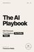 The AI Playbook: 100 Prompts That Replace an Entire Team