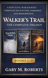 Walker's Trail The Complete Trilogy