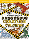 Fantastic Igloobooks Fantastic Fact-Filled Dangerous Creature Coloring