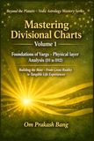 Mastering Divisional Charts Volume 1: Foundations of Vargas – Physical Layer Analysis (D1 to D12)