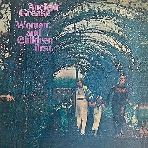 Women Ancient Grease - Women And Children First (LP)