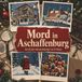 Mord tiptop Mord in Aschaffenburg