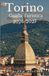 TORINO GUIDA TURISTICA 2026/2027: Residenze reali, tesori egizi e Slow Food nel Nord Italia