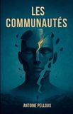 Les communautés - Antoine Pelloux - Paperback