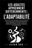 LES ADULTES APPRENNENT DIFFÉREMMENTS: L'ADAPTABILITÉ