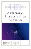 Historical Bloomsbury Academic Historical Dictionary of Artificial Intelligence in China