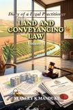 Diary of a Legal Practitioner Land Law and Conveyancing Volume I