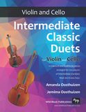 Intermediate Classic Duets for Violin and Cello: 9781530996155