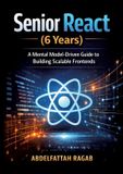 Senior Tredition GmbH Senior React (6 Years): A Mental Model-Driven Guide to Building Scalable Frontends
