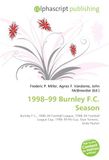 1998-99 OmniScriptum 1998-99 Burnley F.C. Season Paperback