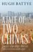 A Libri GmbH A Tale of Two Chinas: A Fifteen-Year Odyssey Through China's Cultural Heartlands