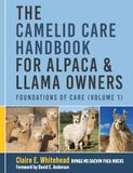 The Inspired by Publishing The Camelid Care Handbook for Alpaca & Llama Owners Paperback