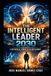 The AI Business Intelligence-The Intelligent Leader 2030 Paperback