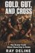 GOLD, GUT, AND CROSS: The Brutal Truth About Deserting to Rome