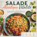 Salade Asiatique Vitalité: Un bol healthy et coloré de nouilles thaïes, boosté par le croquant des légumes frais.