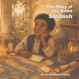 The Herrington Family The Story of the Name Santosh Paperback