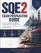 SQE2 Exam Preparation Guide: All-in-One Solicitors Qualifying Assessments Part 2 with 90 Timed Practice Stations and Model Answers for your Success