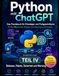Python avec ChatGPT – Le livre pratique pour débutants et avancés